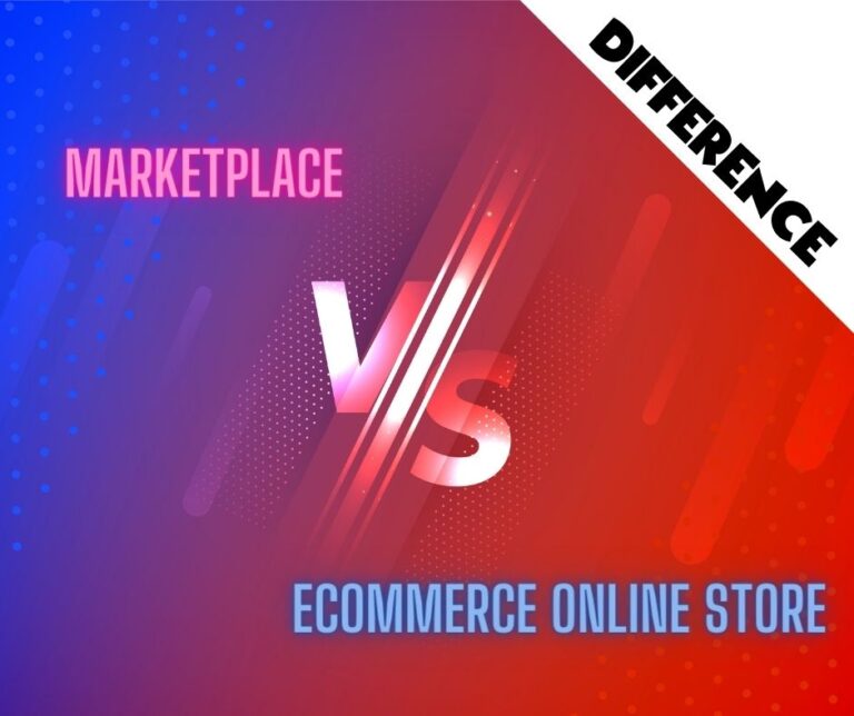 Ecommerce: What is the difference selling on Marketplace vs Ecommerce Online Store?